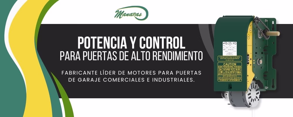 MANARAS MOTORES PARA PUERTAS ASCENDENTES MOTORES PARA PORTONES INDUSTRIALES MOTORES CORREDIZOS CDMX MEXICO ESTADO DE MEXICO GUADALAJARA MONTERREY